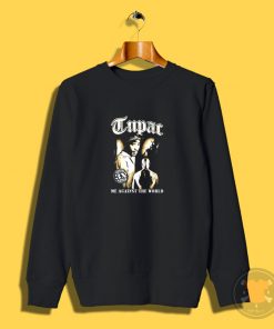 2pac Me Against The World Sweatshirt