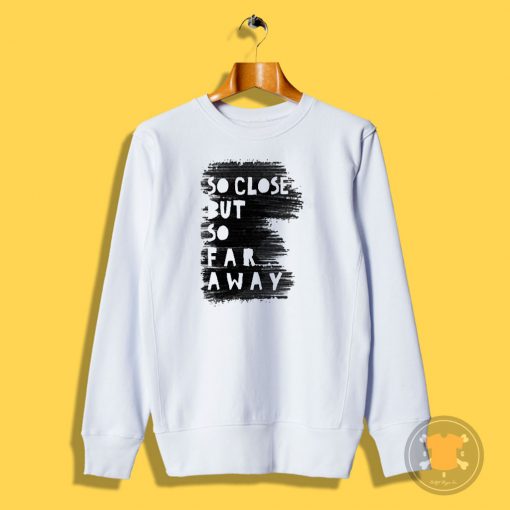 5SOS Beside You Sweatshirt