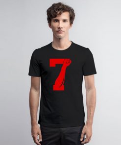 7 Fist Up Colin Kaepernick American Activist T Shirt