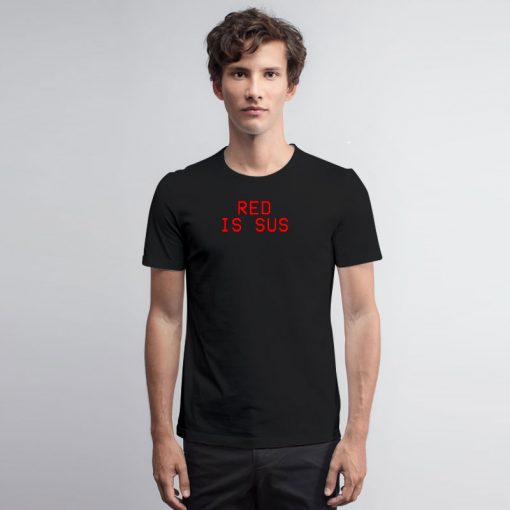 AMONG US GAME Red Is Sus Imposter Game T Shirt