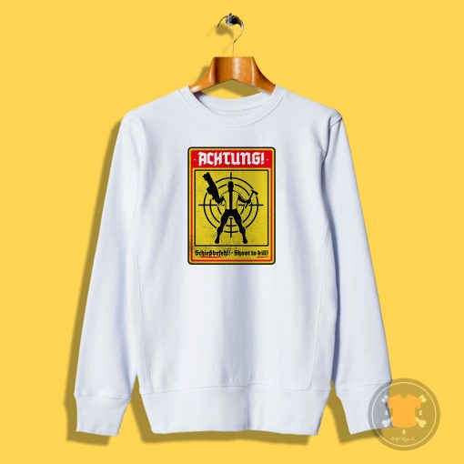 Achtung Sweatshirt