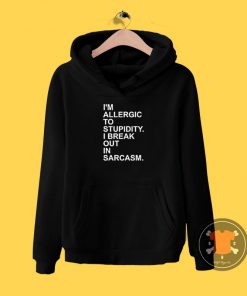 Allergic Stupidity Hoodie