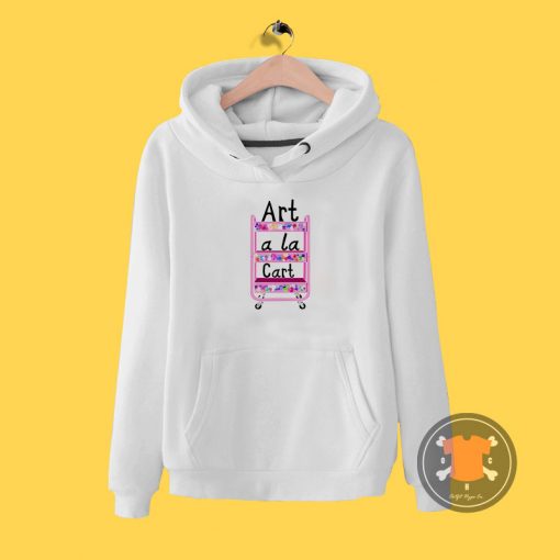 Art A La Cart Teacher Hoodie