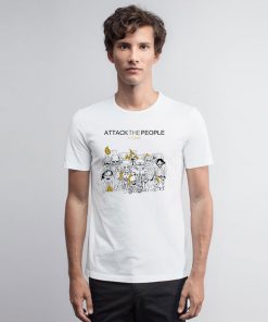 Attack the People T Shirt