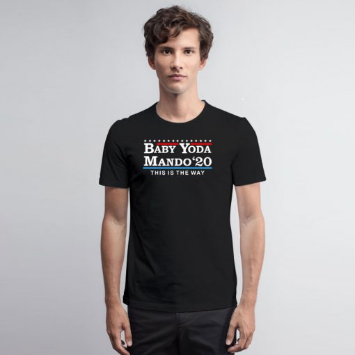 Baby Yoda Mando 2020 T Shirt