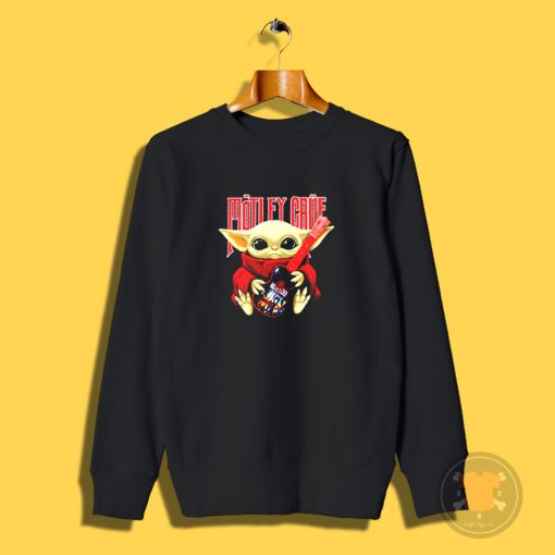 Baby Yoda hug Motley Crue Sweatshirt