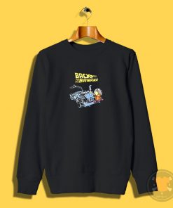 Back To The Banana Basic Sweatshirt