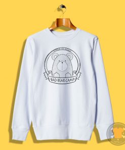 Bad Bear Camp Sweatshirt