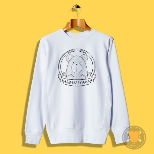 Bad Bear Camp Sweatshirt