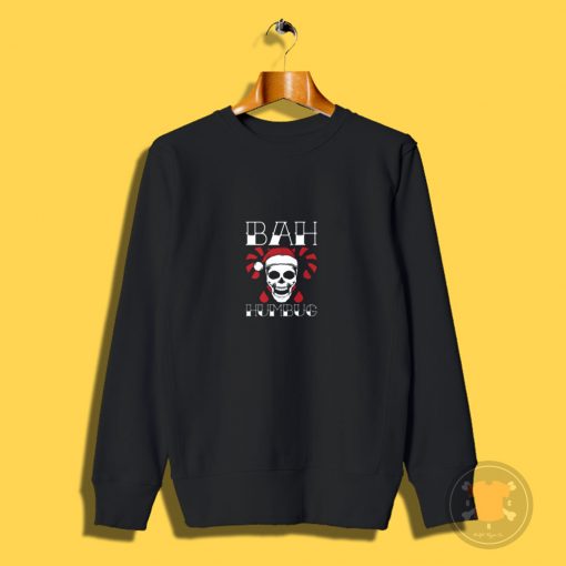 Bah Humbug Skull Sweatshirt