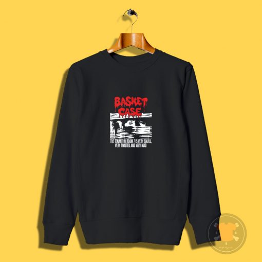 Basket Case Movie Sweatshirt