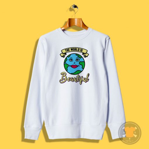 Beautiful World Sweatshirt