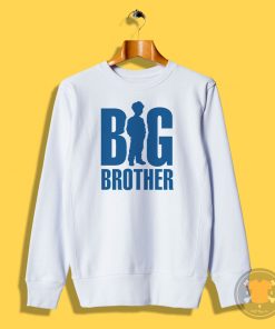 Big Brother Sweatshirt