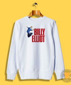 Billy Elliot Play Musical Tony Awards Winner Sweatshirt