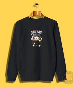 Black sheep Sweatshirt