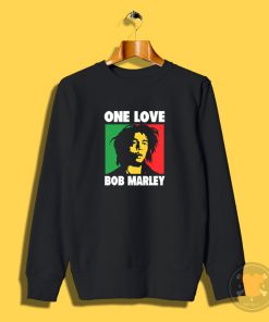 Bob Marley Song Sweatshirt