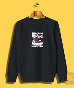 Brown Skin Girl Melanin Unicorn Sweatshirt