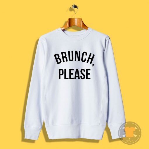 Brunce Please Sweatshirt