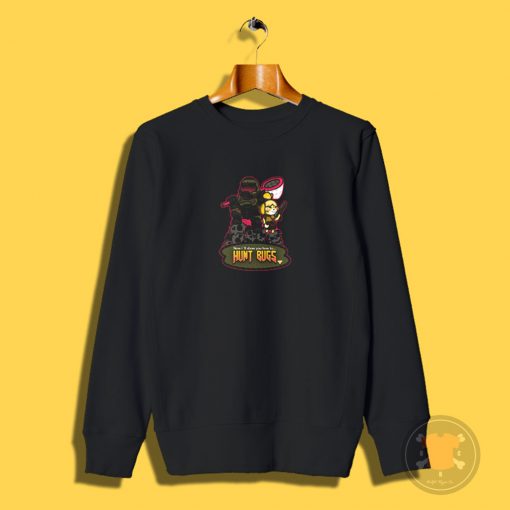 Bug Hunt Sweatshirt