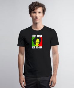 Bun Love T Shirt