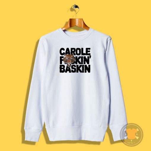 CAROLE FuCKIN BASKIN black Sweatshirt