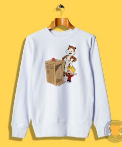 Calvin is new ride Sweatshirt