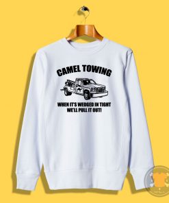 Camel Towing Wrecking Service Sweatshirt