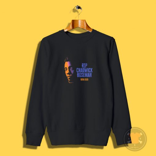 Chadwick Boseman 1977 2020 Sweatshirt