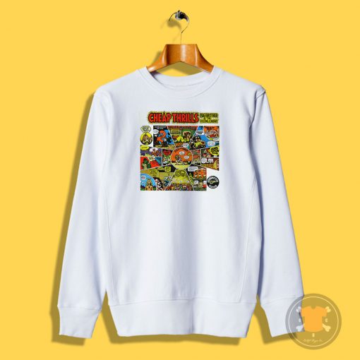 Cheap Thrills Album Sweatshirt