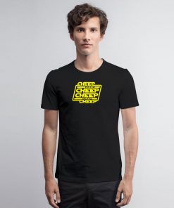 Cheep Cheep Cheep T Shirt