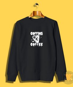 Coffins and Coffee Gothic Sweatshirt