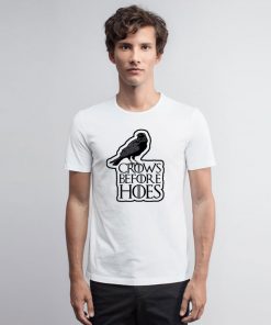 Crows Before Hoes T Shirt