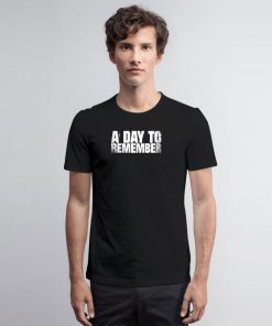 Day to remember T Shirt