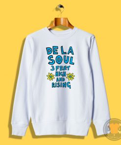 De La Soul 3 Feet High And Rising Sweatshirt