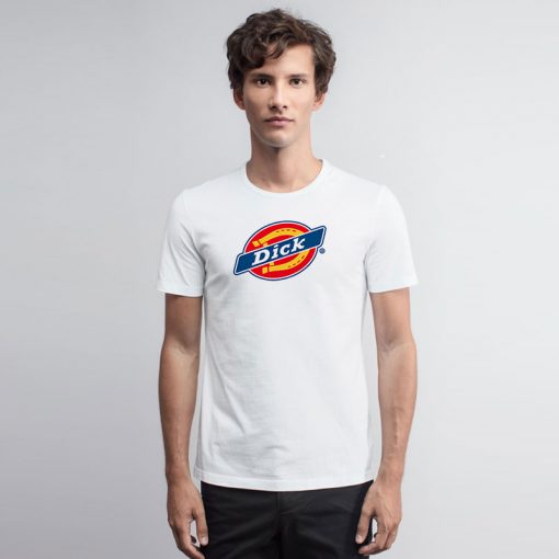 Dick Dickies Parody T Shirt