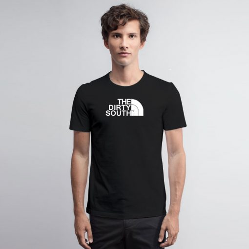 Dirty South T Shirt