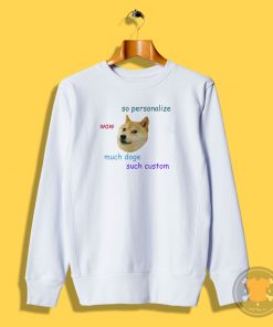 Doge Personalized Sweatshirt