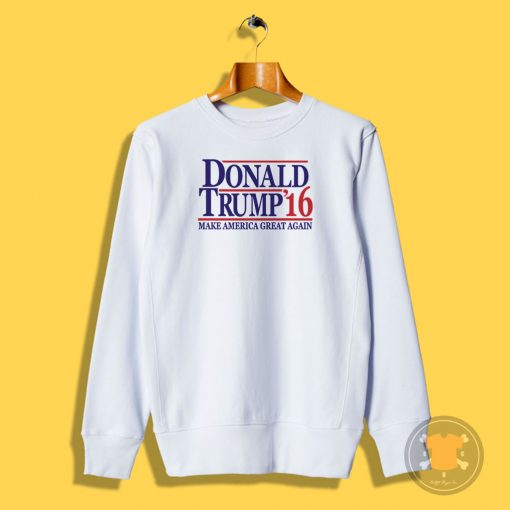 Donald Trump Make America Great Again Sweatshirt