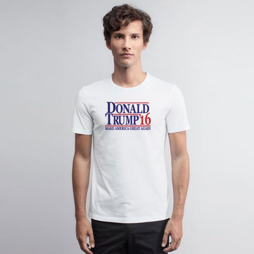 Donald Trump Make America Great Again T Shirt