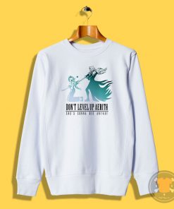 Dont Level Up Aerith v2 Sweatshirt