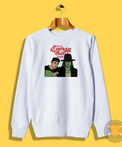 Drake Energy Sweatshirt