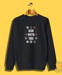 Dun With You twenty one pilots Sweatshirt