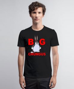 Fat Bunny Big Chungus T Shirt