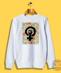 Feminism Sweatshirt