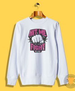 Fight Club Entrance Sweatshirt