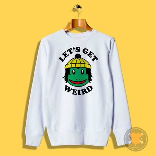 Finn Wolfhard Lets Get Weird Sweatshirt