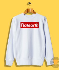 Flatearth Sweatshirt