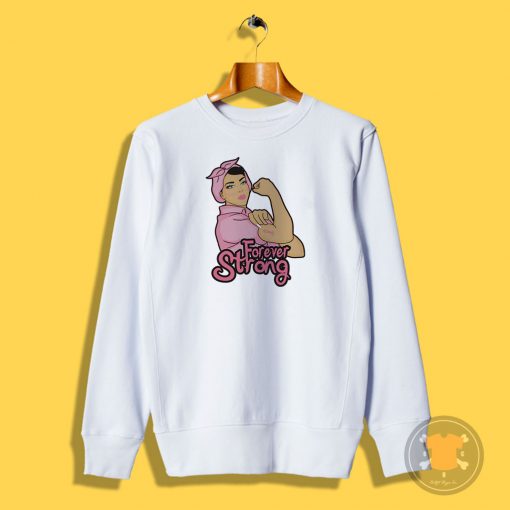 Forever Strong Against Breast Cancer Sweatshirt