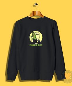 Frankenstein Funny Halloween Sweatshirt