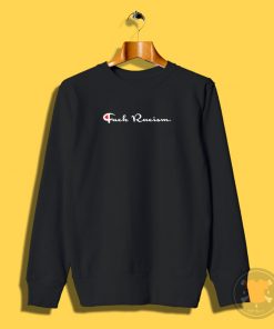 Fuck Racism Champhion Sweatshirt